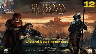 Europa Universalis: The Price of Power - Old and New Pretenders - Solo vs 3 bots - Part 12