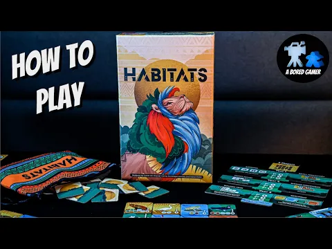 How to play Habitats
