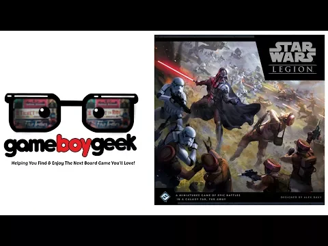 Star Wars Legion Components Showcase & Review with the Game Boy Geek