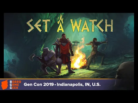 Set a Watch — game overview at Gen Con 2019