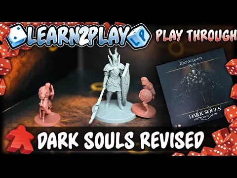 Learn to Play Presents: Dark Souls Revised Play Through