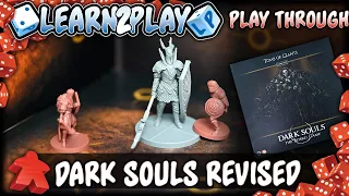 Learn to Play Presents: Dark Souls Revised Play Through