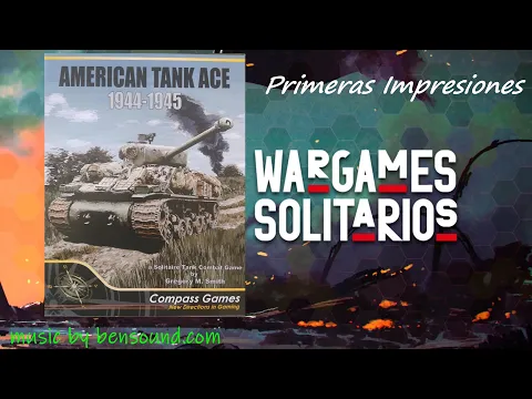 American Tank Ace. Primeras Impresiones. Compass Games.