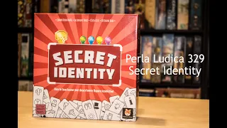 Perla Ludica 329 - Secret Identity