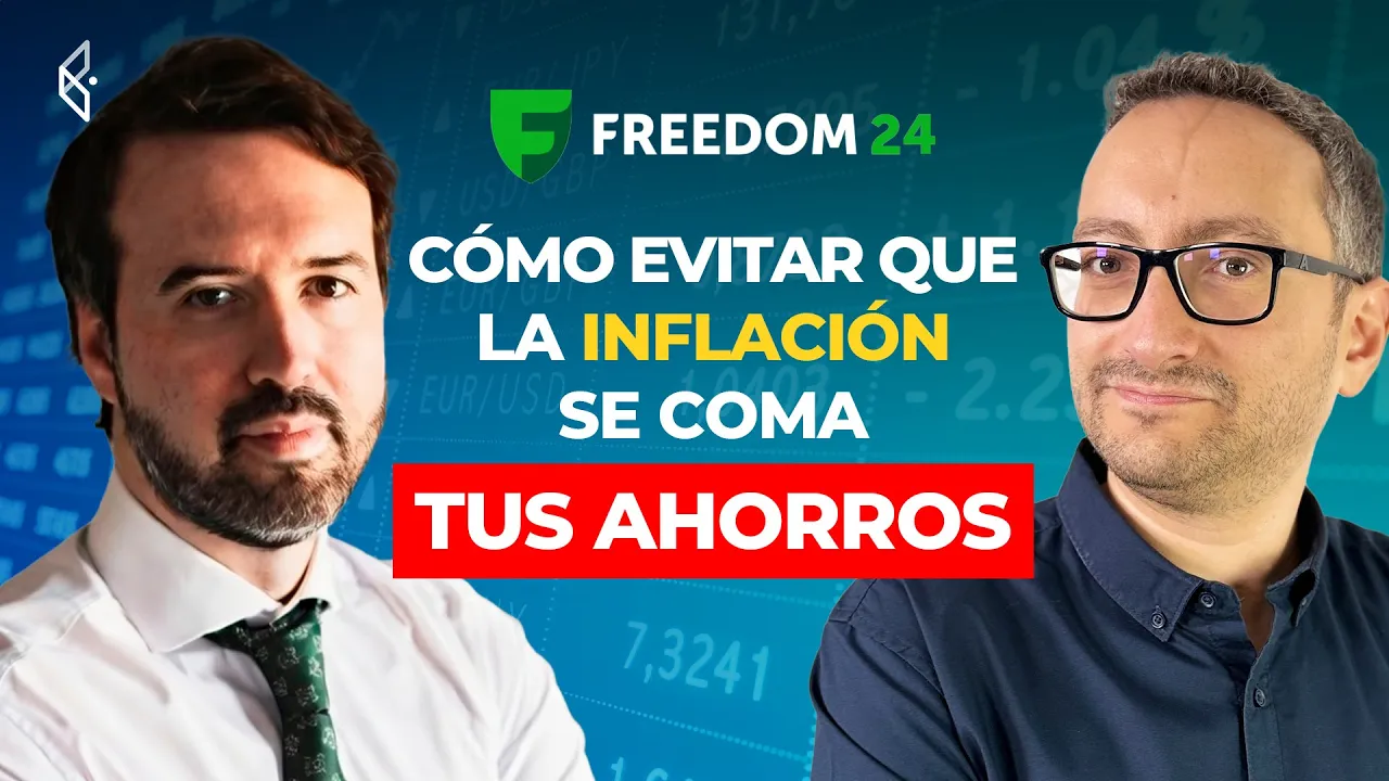 Así es como la inflación se come tus ahorros (y cómo evitarlo en 2026) - Finect Focus con Freedom24