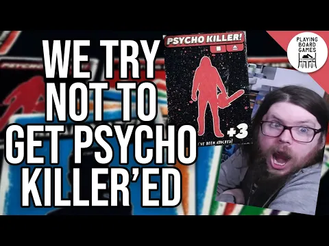 We play PSYCHO KILLER for the first time! (BOARD GAME GAMEPLAY)