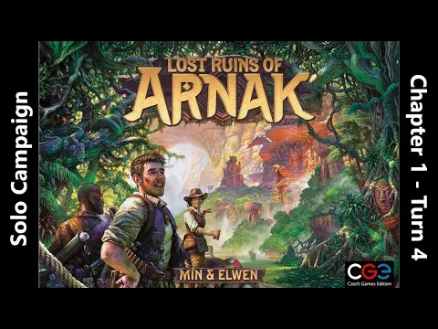 The Lost Ruins of Arnak - Solo Campaign - Chapter 1 - Turn 4