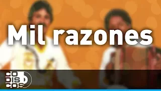 Mil Razones, Binomio De Oro - Audio