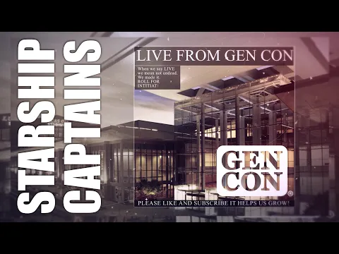 Command a starship at Gen Con with Starship Captains.