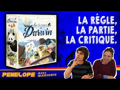 [ SUR LES TRACES DE DARWIN ] - La règle, la partie, la critique.