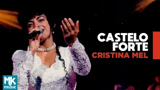 Cristina Mel - Castelo Forte (Ao Vivo) DVD Dê Carinho