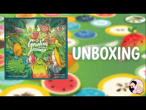 Unboxing Grunlings: Fantastic Fruit Kickstarter Edition | Jake & Cierra React