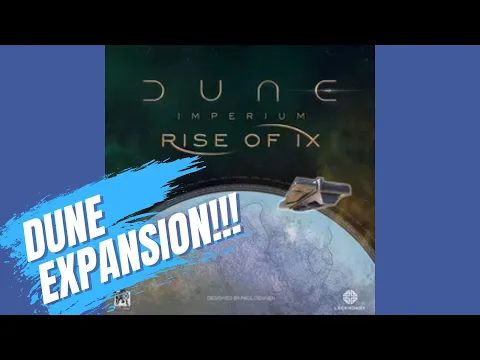 Dune Imperium: Rise of Ix Expansion | One Take Hot Take