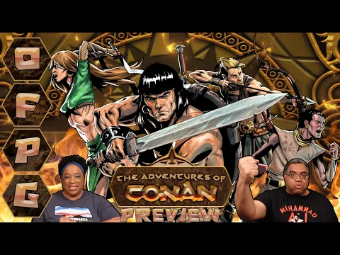 OFPG - The Adventures of Conan Preview (A Hero Rises!)