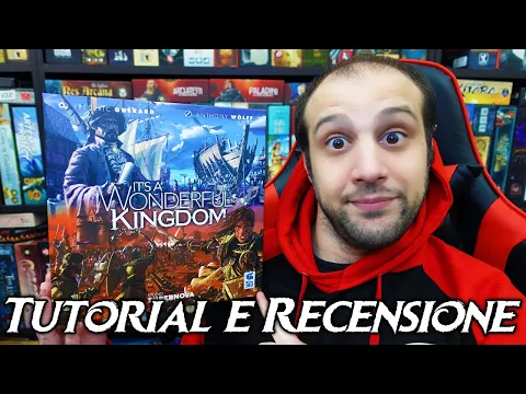 Tutorial e Recensione It's a Wonderful Kingdom - It's a Wonderful World per Due Giocatori!