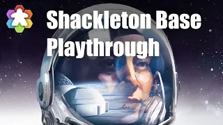 Shackleton Base Playthrough