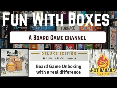 Steam Up| Hot Banana Games | Board Game Unboxing - with a TWIST