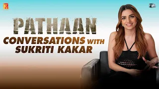 Pathaan Conversations with Sukriti Kakar