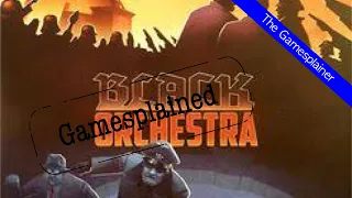 Black Orchestra Gamesplained - Introduction
