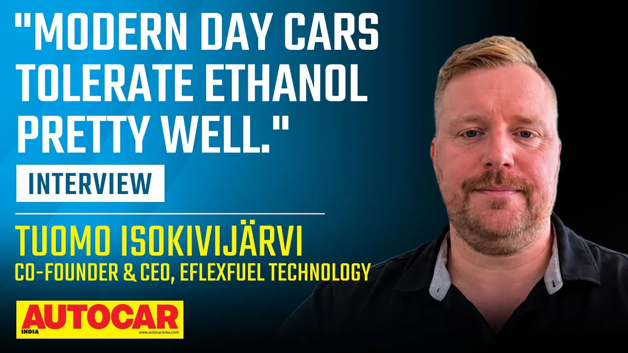 Ethanol impact on engines - Tuomo Isokivijärvi | Interview | Autocar India