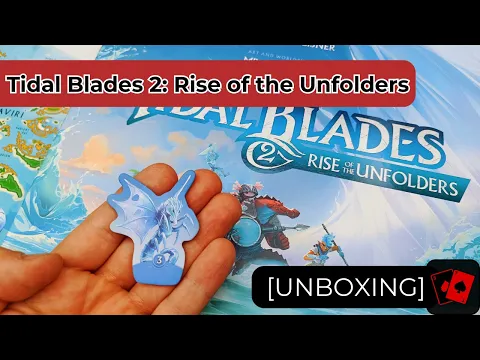 Unboxing | Tidal Blades 2: Rise of the Unfolders