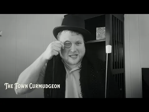 The Town Curmudgeon - My Father's Work
