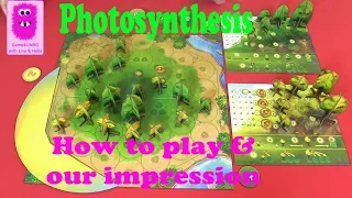How to play & our impression of Photosynthesis