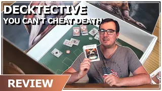 Decktective: You Can't Cheat Death Review - Murder, Mystery & Deduction