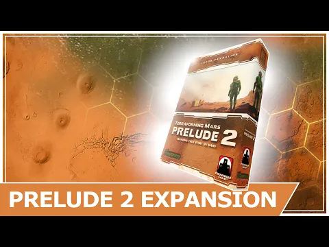 Terraforming Mars Prelude 2 Expansion Announced