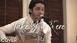 Take You There - Sean Kingston (Boyce Avenue acoustic cover) on Spotify & Apple
