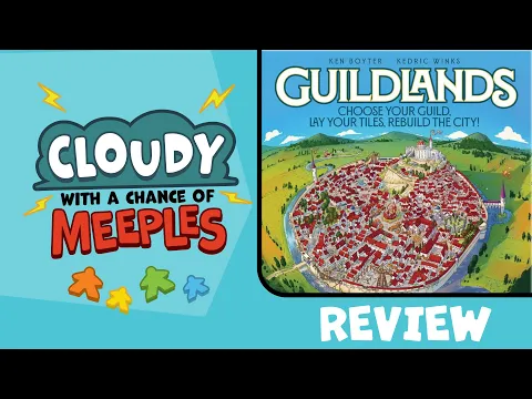Guildlands Review - Cloudy with a Chance of Meeples