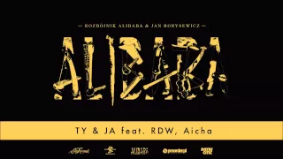 Rozbójnik Alibaba & Jan Borysewicz ft. RDW, Aicha - Ty & Ja