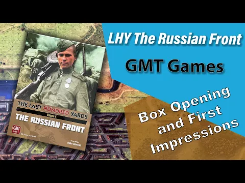 First look at GMT Last Hundred Yards - The Russian Front