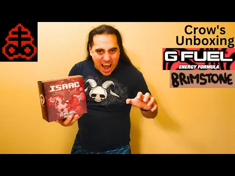 Crow's unboxing G Fuel The binding of Isaac collector's box Brimstone
