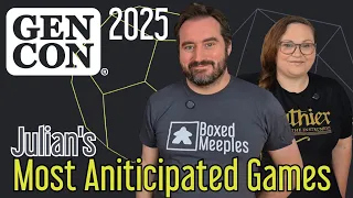 GenCon 2025 Top 10 - Julian Picks the Best of the expo