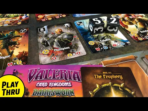 Book 1 of the VALERIA CARD KINGDOMS DARKSWORN Campaign  |  Solo Playthrough
