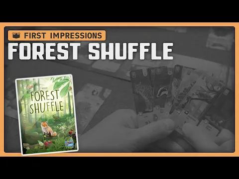 Do we like the nature themed board game Forest Shuffle? Is it worth it?