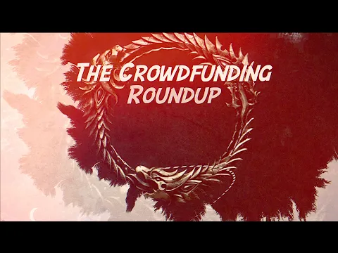 The Crowdfunding Roundup for Tuesday, March 28th