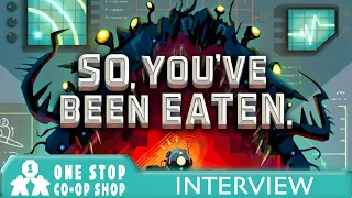 So You've Been Eaten | Interview with Scott Almes | One Stop Co-Op Shop Streamed