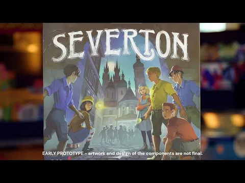 SEVERTON - Prototype reveal trailer - A new game by Vlaada Chvátil!