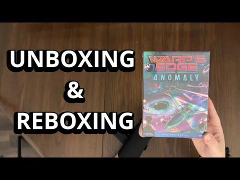 Warp's Edge: Anomaly Expansion - Solo Game Unboxing & Reboxing - What's in the Box?