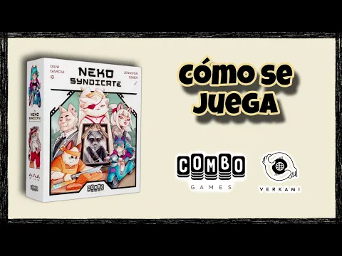 Neko Syndicate. Cómo se juega al primer juego de Combo Games