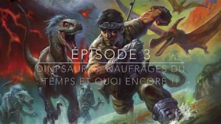 Session de jeu solo d'Escape from 100 million B.C. - Épisode 3
