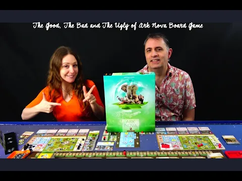 The Good, The Bad & The Ugly of Ark Nova Board Game - Mathias Wigge & Capstone Games by Ludus Vulpes