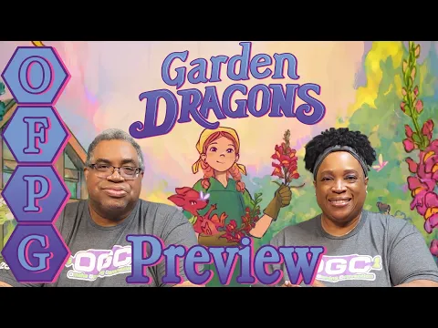 OFPG - Garden Dragons Preview (A Green Thumb AND Wings!)