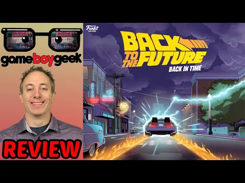 Back to the Future: Back in Time Review with the Game Boy Geek