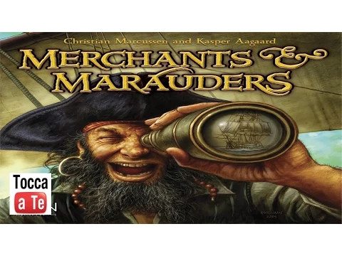 Tocca a te 002 - Merchants & Marauders 1a parte