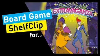 ShelfClips: Extravaganza (Short Board Game Preview)