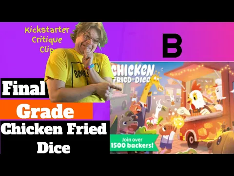Chicken Fried Dice Final Grade - Kickstarter Critique Clip