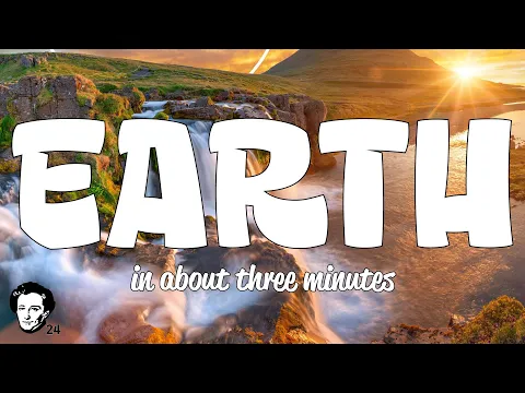 Earth in about 3 minutes